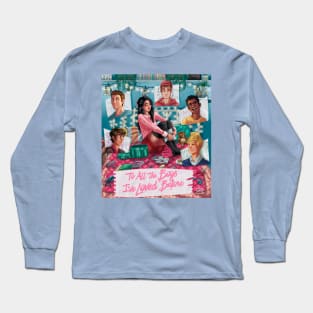 To all the boys Long Sleeve T-Shirt